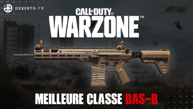 La meilleure classe du BAS-B dans Warzone : accessoires, atouts, équipements - Dexerto.fr