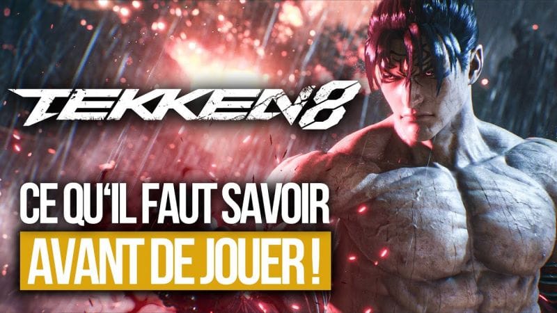 TEKKEN 8 : Personnages, Histoire, Modes de jeu... Tout savoir sur AVANT D'ACHETER le jeu !