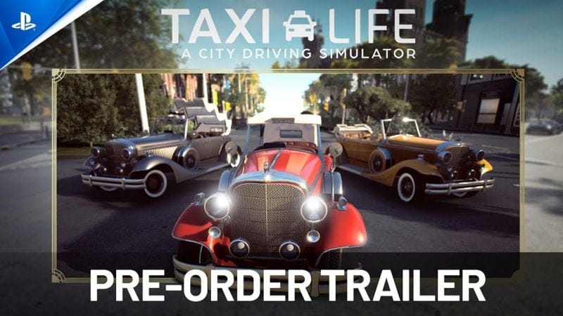 Taxi Life: A City Driving Simulator - Pre-order Trailer | PS5 Games