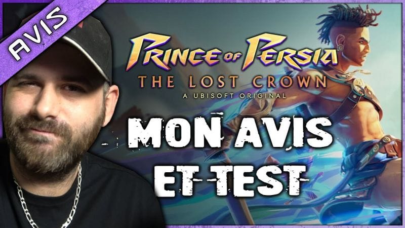 Mon Avis et Test PRINCE OF PERSIA THE LOST CROWN 🔥