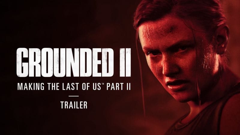 The Last of Us: Part II se voit offrir un documentaire complet sur les coulisses du jeu.