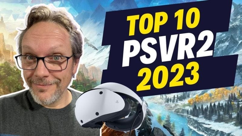 Le top 10 des jeux PSVR2 de l'année 2023 #PSVR2 #ps5 #vr