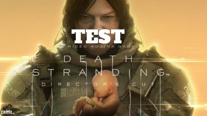 Death Stranding Director's Cut - TEST : Vraiment la vision du créateur ?