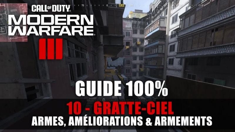 Call of Duty Modern Warfare 3 - Guide 100% : Gratte-ciel (Armes, Armements, Améliorations)