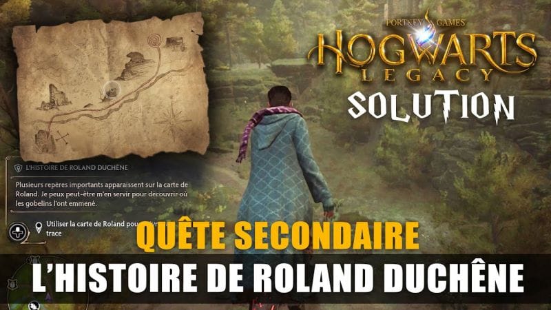 Hogwarts Legacy : L'histoire de Roland Duchêne - Solution de la Carte (Soluce Quête Secondaire)