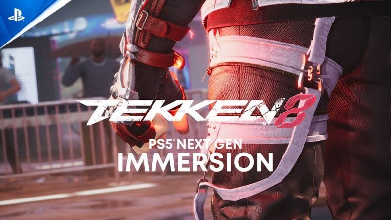 Tekken 8 - Next Gen Immersion Trailer | PS5 Games