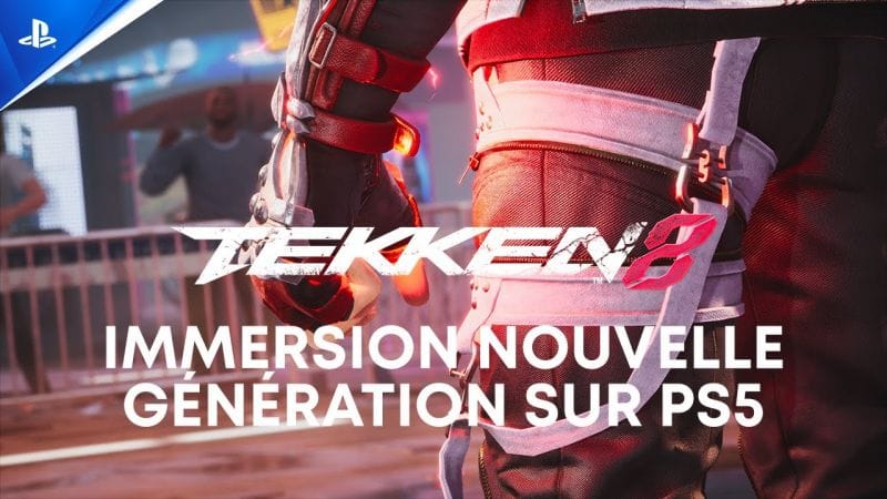 TEKKEN 8 - Immersion nouvelle génération - 4K | PS5