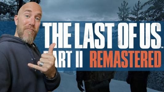 Test de The Last of Us Part II: Remastered | Plus complet, encore meilleur !