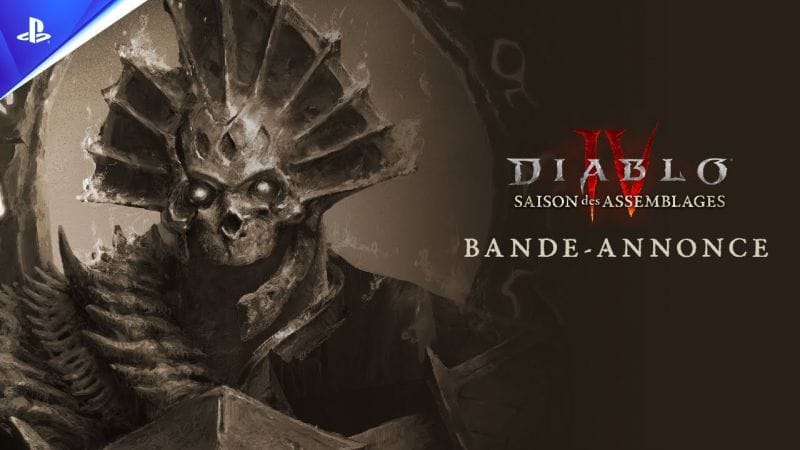 Diablo IV - Trailer de la saison 3 - Saison des assemblages - VF | PS5, PS4