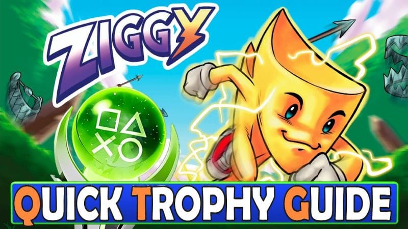 Ziggy Quick Trophy Guide | Easy Platinum - Crossbuy PS4, PS5