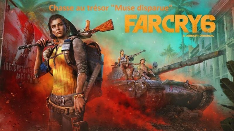 Far Cry 6 - Chasse au trésor "La muse disparue"