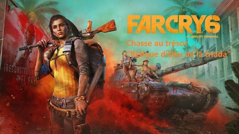 Far Cry 6 - Chasse au trésor "Relique d'Oku de la triada"