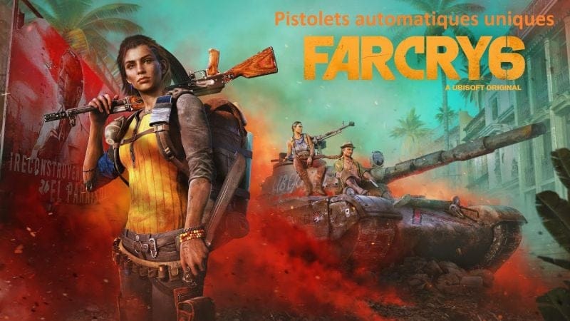 Far Cry 6 - Emplacement des Pistolets automatiques uniques