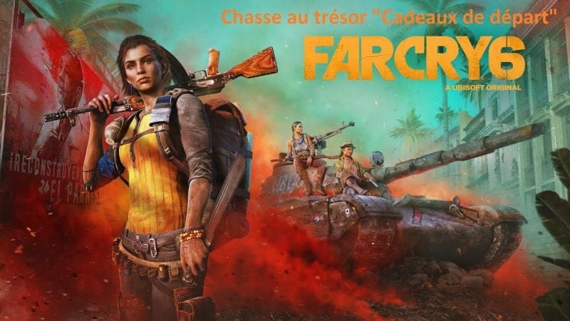 Far Cry 6 - Chasse au trésor "Cadeaux de départ"