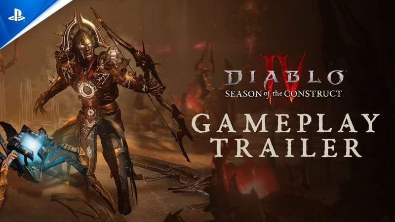 Diablo IV - Season of the Construct Gameplay Trailer | PS5 & PS4 Games