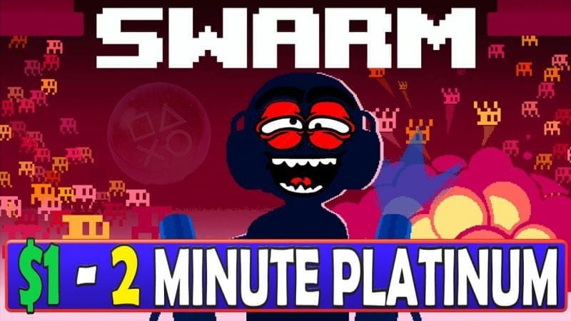 New Very Easy $0.99 Platinum Game | Swarm Quick Trophy Guide
