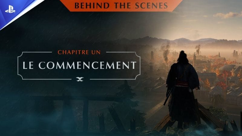 Rise of the Ronin - Les coulisses du développement #1 - Le commencement - VOSTFR - 4K | PS5