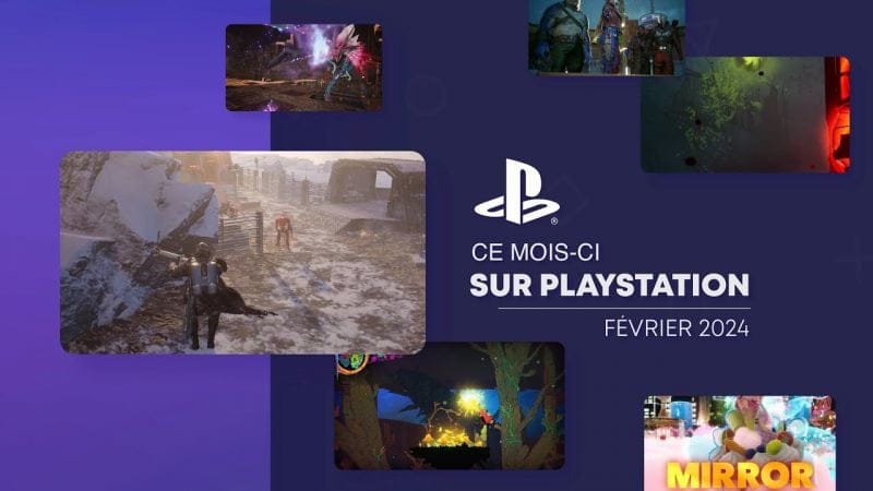 Ce mois-ci sur PlayStation - Février 2024 | PS5, PS4