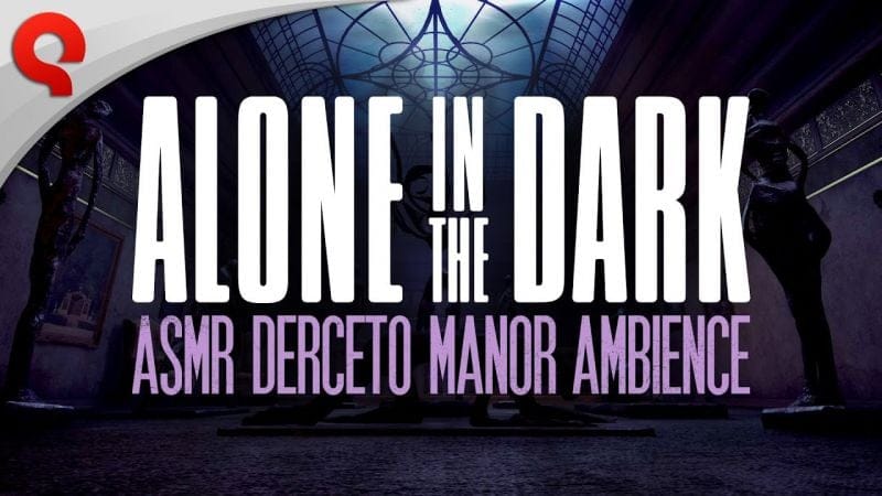 Alone in the Dark | Derceto Manor Ambience