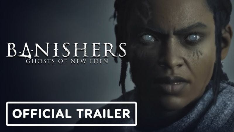 Banishers: Ghosts of New Eden - Official Launch Trailer