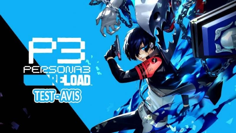 Test / avis Persona 3 Reload – la renaissance d’une légende du JRPG | Generation Game