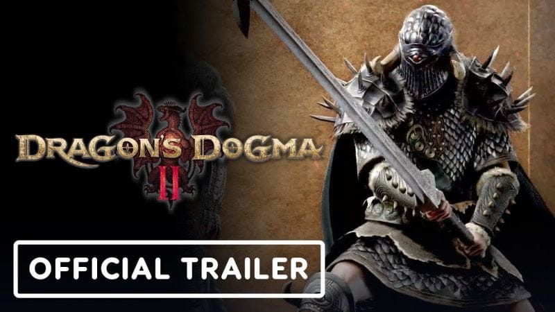 Dragon's Dogma 2 - Official Warrior Vocation Trailer