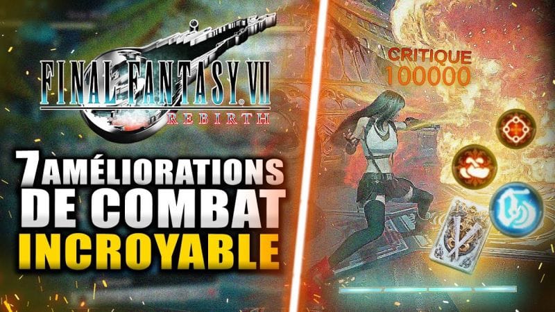 Final Fantasy VII Rebirth : 7 Astuces de COMBAT que j'aurais aimé savoir PLUS TÔT !!! Compétences..