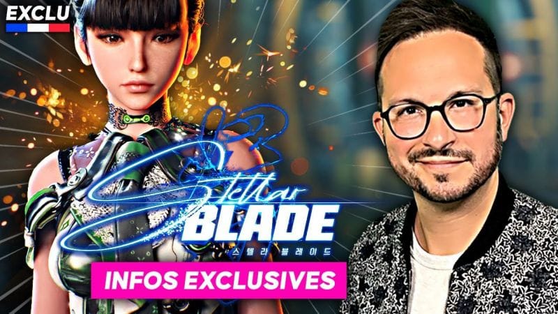 STELLAR BLADE PS5 🌟 Mes infos EXCLUSIVES : Gameplay, style, influence...