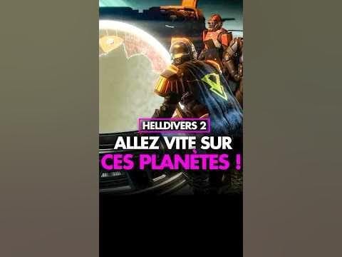 Helldivers 2 : Message à TOUS LES JOUEURS. Allez sur ces 4 planètes en URGENCE 🔥