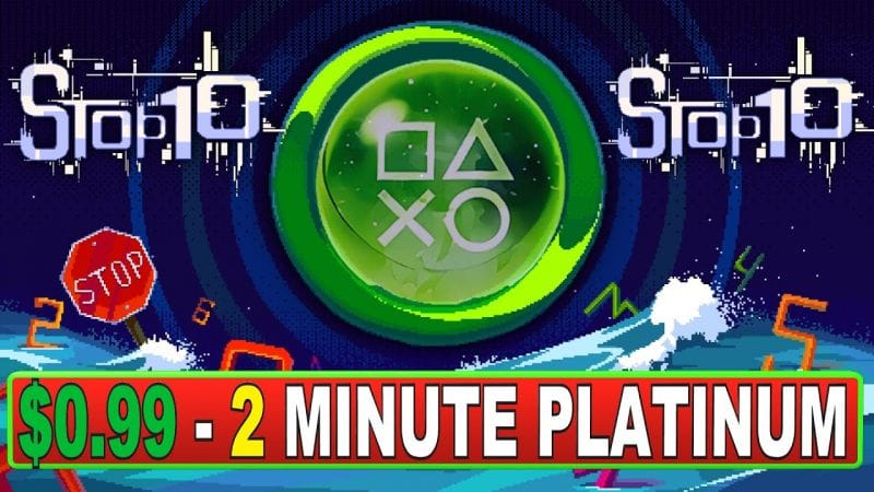 New Easy $1 Platinum Game - Stop10 Quick Trophy Guide