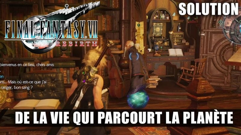 Final Fantasy 7 Rebirth - Soluce Quête: De la Vie qui parcourt la planète (Bugenhagen) Puits de vie