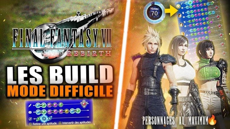 Final Fantasy VII Rebirth : Les MEILLEURS BUILD pour le Mode DIFFICILE (Équipement & Matéria)