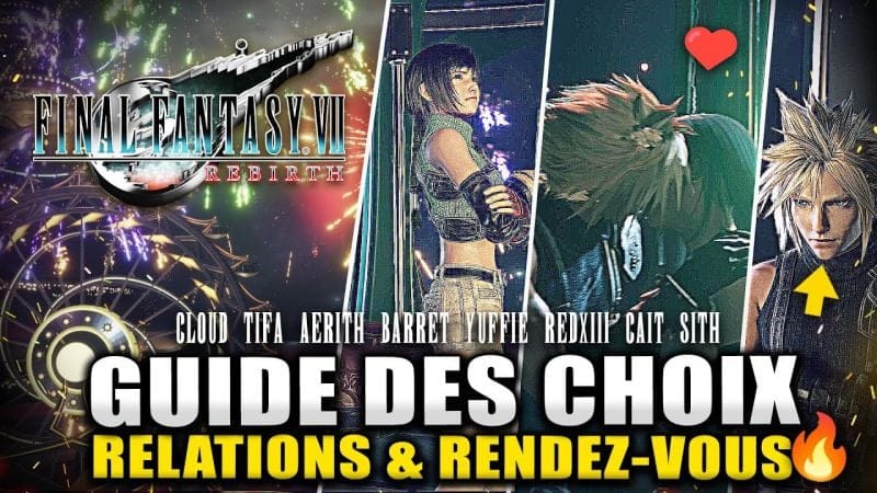 Final Fantasy VII Rebirth : Guide des Meilleurs CHOIX de RELATION (Tous les Rendez-vous) Grande roue