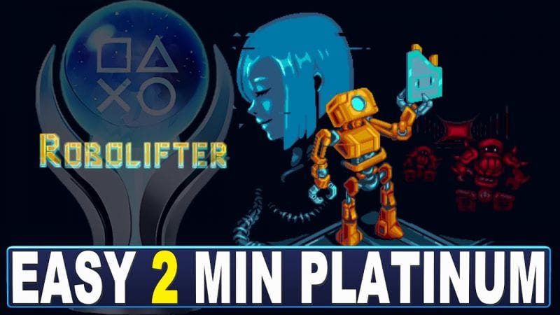 Robolifter Platinum Walkthrough - Easy 2 Minute Platinum