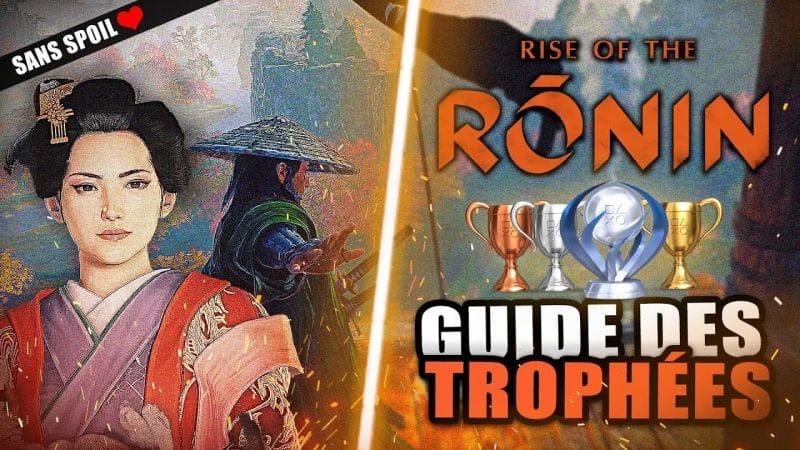 Rise of the Ronin : Guide des Trophées 🏆 Platine DIFFICILE !? Trophée Manquable, Durée, Conseils ...