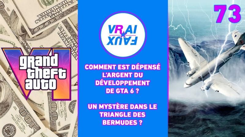 VRAI OU FAUX ? COMMENT EST DÉPENSÉ L'ARGENT POUR LE DÉVELOPPEMENT DE GTA 6? UN MYSTÈRE DES BERMUDES?