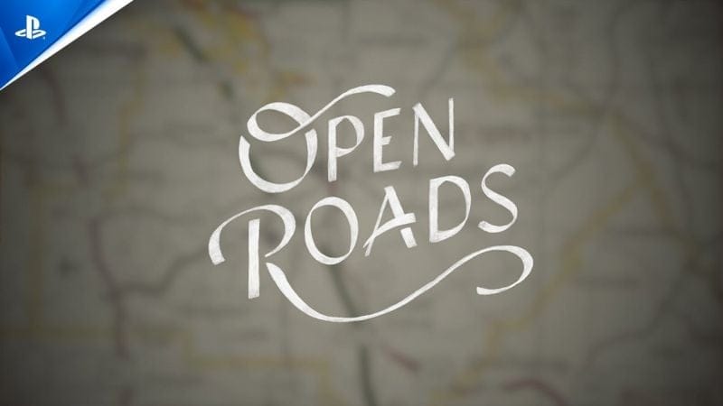 Open Roads - Launch Trailer | PS5 & PS4 Games