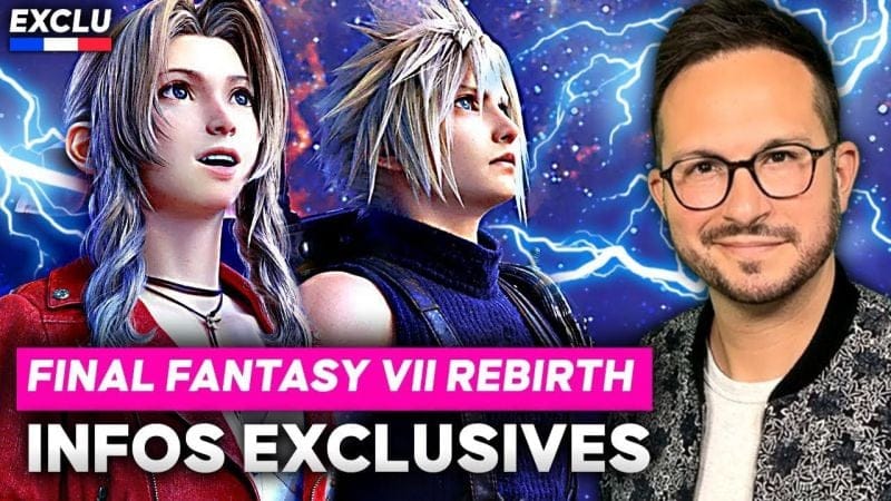 EXCLUSIF 🚨 Final Fantasy 7 Rebirth : infos inédites avec Hamaguchi et Kitase (Unreal Engine, FF6...)