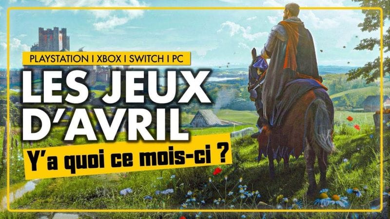 TOP 10 des sorties jeux vidéo en AVRIL 2024 ! 🎮