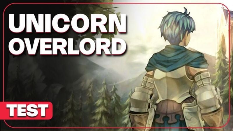 UNICORN OVERLORD : Le nouveau RPG Tactique de Vanillaware ! TEST