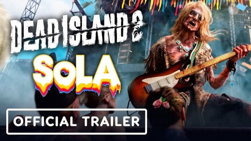 Dead Island 2 - Official SoLA Launch Trailer