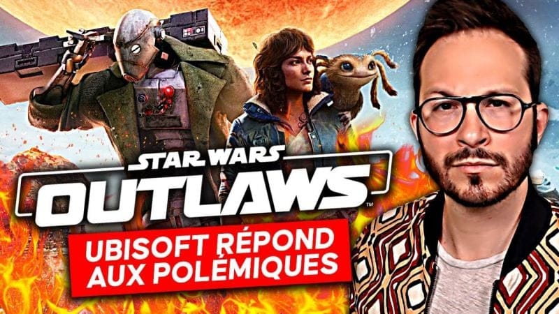 Star Wars Outlaws Polémiques 🚨 Ubisoft répond + mon AVIS 🔥