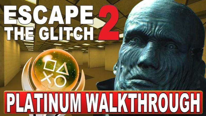 Escape the Glitch 2 Platinum Walkthrough - Easy PS5 Platinum Game