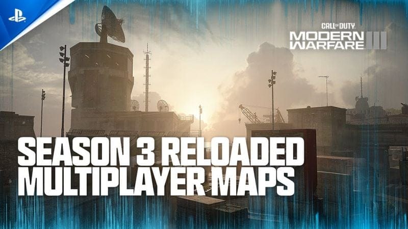 Call of Duty: Modern Warfare III & Warzone - Season 3 Reloaded Maps | PS5 & PS4 Games