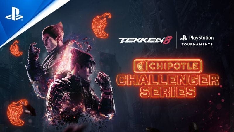 Chipotle Challenger Series featuring TEKKEN 8 |  PlayStation Tournaments