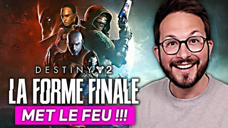 Destiny 2 La Forme Finale envoie du TRÈS LOURD 🔥