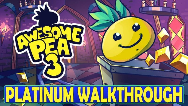 Awesome Pea 3 100% Platinum Walkthrough