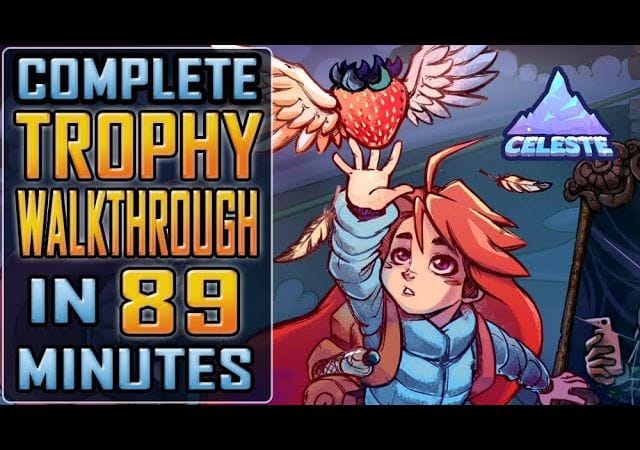 CELESTE - Complete TROPHY WALKTHROUGH in 89 minutes - Assist Mode