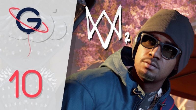 WATCH DOGS 2 FR #10 : Oeil Pour Oeil !