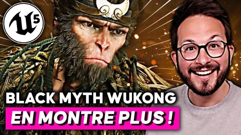 Black Myth Wukong en MONTRE PLUS 😍 Toutes les infos : Gameplay, Histoire, Unreal Engine 5...